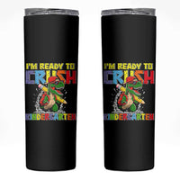 I'm Ready to Crush Pre-K Back to School T-Rex Dinosaur Skinny Tumbler