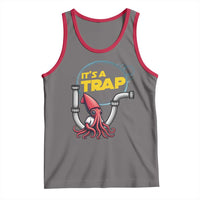 Funny Plumbing Plumber Tank Top It Is A Trap - Wonder Print Shop