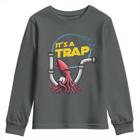 Funny Plumbing Plumber Youth Sweatshirt It Is A Trap - Wonder Print Shop