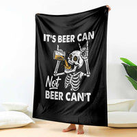 Funny Skeleton Beer Throw Blanket It Is Beer Can Not Beer Can Not - Wonder Print Shop