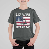 Funny Husband Sarcastic T Shirt For Kid American Flag My Wife Beats Me - Wonder Print Shop