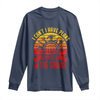 Funny Car Mechanic Long Sleeve Shirt I Cant I Have Plans In The Garage - Wonder Print Shop