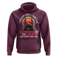 Funny Car Mechanic Hoodie Yes Officer I Saw The Speed Limit I Just Did Not See You - Wonder Print Shop