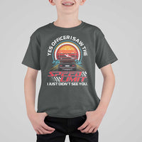 Funny Car Mechanic T Shirt For Kid Yes Officer I Saw The Speed Limit I Just Did Not See You - Wonder Print Shop