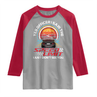 Funny Car Mechanic Raglan Shirt Yes Officer I Saw The Speed Limit I Just Did Not See You - Wonder Print Shop