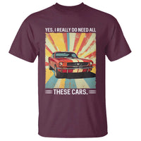 Funny Garage Mechanic T Shirt Yes I Really Do Need All These Cars - Wonder Print Shop