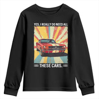 Funny Garage Mechanic Youth Sweatshirt Yes I Really Do Need All These Cars - Wonder Print Shop
