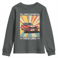 Funny Garage Mechanic Youth Sweatshirt Yes I Really Do Need All These Cars - Wonder Print Shop