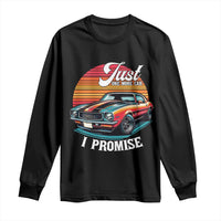 Funny Car Enthusiast Long Sleeve Shirt Just One More Car I Promise - Wonder Print Shop