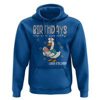 Labor And Delivery Nurse Hoodie Birthdays Are Our Specialty - Wonder Print Shop
