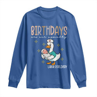 Labor And Delivery Nurse Long Sleeve Shirt Birthdays Are Our Specialty - Wonder Print Shop