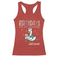Labor And Delivery Nurse Racerback Tank Top Birthdays Are Our Specialty - Wonder Print Shop