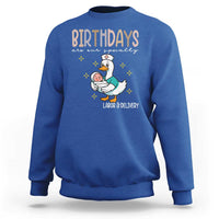 Labor And Delivery Nurse Sweatshirt Birthdays Are Our Specialty - Wonder Print Shop