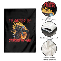 Funny Biker Skeleton Motorcycle Rider Garden Flag I Would Rather Be Cranking My Hog - Wonder Print Shop