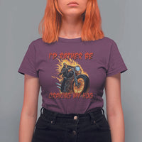 Funny Biker Skeleton Motorcycle Rider T Shirt For Women I Would Rather Be Cranking My Hog - Wonder Print Shop