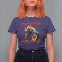 Funny Biker Skeleton Motorcycle Rider T Shirt For Women I Would Rather Be Cranking My Hog - Wonder Print Shop