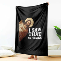 Funny Six Seven Meme Throw Blanket I Saw That 67 Times - Wonder Print Shop