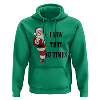 67 Six Seven Santa Christmas Meme Hoodie I Saw That - Wonder Print Shop