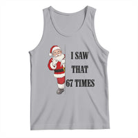 67 Six Seven Santa Christmas Meme Tank Top I Saw That - Wonder Print Shop