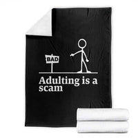Adulting Is A Scam Throw Blanket Funny Quote Adult Humor - Wonder Print Shop