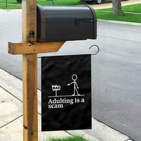 Adulting Is A Scam Garden Flag Funny Quote Adult Humor - Wonder Print Shop