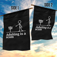 Adulting Is A Scam Garden Flag Funny Quote Adult Humor - Wonder Print Shop