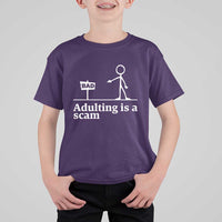 Adulting Is A Scam T Shirt For Kid Funny Quote Adult Humor - Wonder Print Shop