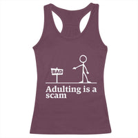 Adulting Is A Scam Racerback Tank Top Funny Quote Adult Humor - Wonder Print Shop