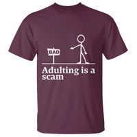 Adulting Is A Scam T Shirt Funny Quote Adult Humor - Wonder Print Shop