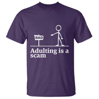 Adulting Is A Scam T Shirt Funny Quote Adult Humor - Wonder Print Shop