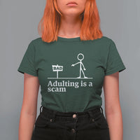 Adulting Is A Scam T Shirt For Women Funny Quote Adult Humor - Wonder Print Shop