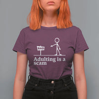 Adulting Is A Scam T Shirt For Women Funny Quote Adult Humor - Wonder Print Shop