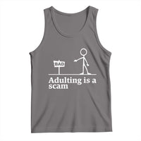 Adulting Is A Scam Tank Top Funny Quote Adult Humor - Wonder Print Shop