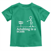 Adulting Is A Scam Toddler T Shirt Funny Quote Adult Humor - Wonder Print Shop