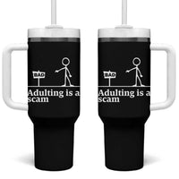 Adulting Is A Scam Tumbler With Handle Funny Quote Adult Humor - undefined