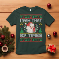 Funny Santa Christmas T Shirt I Saw That 67 Times - Wonder Print Shop
