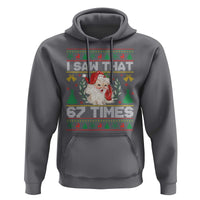 Funny Santa Christmas Hoodie I Saw That 67 Times - Wonder Print Shop