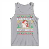 Funny Santa Christmas Tank Top I Saw That 67 Times - Wonder Print Shop