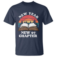 Funny Six Seven Meme T Shirt New Year New 67 Chapter - Wonder Print Shop