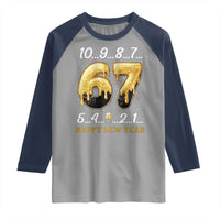 67 Six Seven Meme Raglan Shirt Happy New Year 2026 - Wonder Print Shop