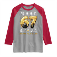 67 Six Seven Meme Raglan Shirt Happy New Year 2026 - Wonder Print Shop