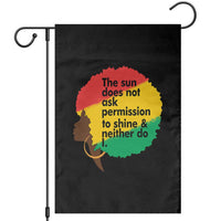 Black Woman Empowerment Garden Flag The Sun Does Not Ask Permission To Shine - Wonder Print Shop