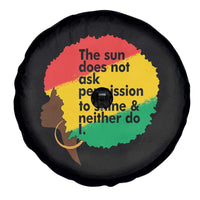 Black Woman Empowerment Spare Tire Cover The Sun Does Not Ask Permission To Shine - Wonder Print Shop