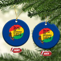 Black Woman Empowerment Ceramic Ornament The Sun Does Not Ask Permission To Shine - Wonder Print Shop