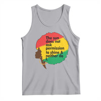 Black Woman Empowerment Tank Top The Sun Does Not Ask Permission To Shine - Wonder Print Shop