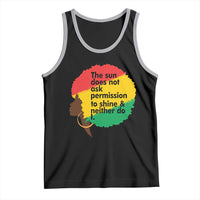 Black Woman Empowerment Tank Top The Sun Does Not Ask Permission To Shine - Wonder Print Shop