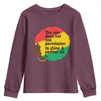 Black Woman Empowerment Youth Sweatshirt The Sun Does Not Ask Permission To Shine - Wonder Print Shop