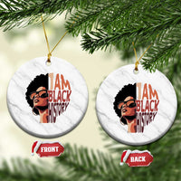 I Am Black History Ceramic Ornament African American Pride - Wonder Print Shop
