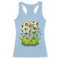 67 Soccer St Patricks Day Racerback Tank Top Funny Six Seven Gen Alpha Meme Drip