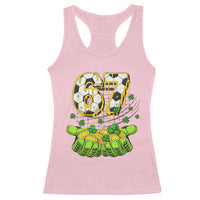 67 Soccer St Patricks Day Racerback Tank Top Funny Six Seven Gen Alpha Meme Drip